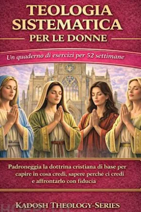 Teologia Sistematica Per Le Donne