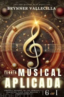 TEORÍA MUSICAL APLICADA 6 en 1
