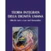 Teoria integrata della dignità umana - e-Book