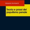 Teoria e prassi del populismo penale