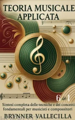 TEORIA MUSICALE APPLICATA 6 in 1