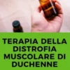 Terapia della Distrofia Muscolare di Duchenne