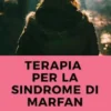 Terapia per la sindrome di Marfan