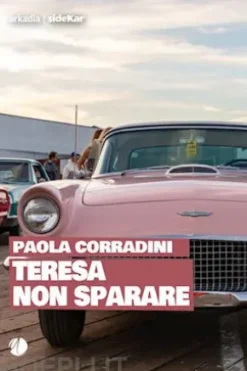 Teresa non sparare