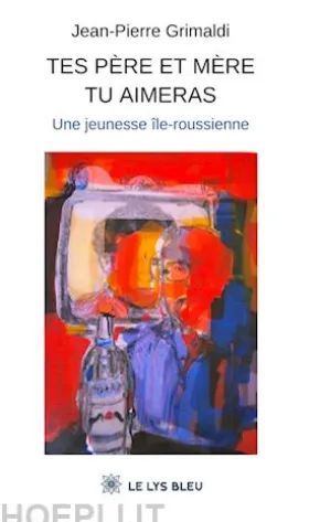 Tes père et mère tu aimeras