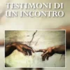 Testimoni di un incontro