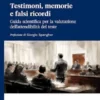 Testimoni, memorie e falsi ricordi