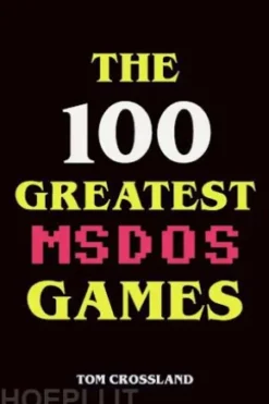 The 100 Greatest MSDOS Games