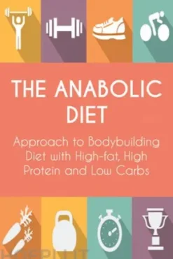 The Anabolic Diet