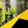 The Art and Science of Poisons