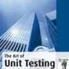 The Art of Unit Testing