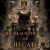 The Black Oracle of Hecate