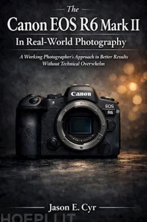 The Canon EOS R6 Mark II In Real-World Photography