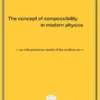 The Concept of Compossibility in Modern Physics