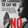 The Courage to Say No