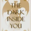 The Dark inside You