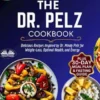The Dr. Pelz Cookbook