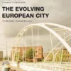 The Evolving European City - Milan