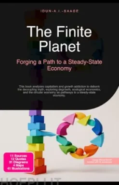 The Finite Planet: Forging a Path to a Steady-State Economy