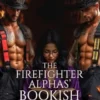 The Firefighter Alphas’ Bookish Omega