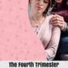 The Fourth Trimester Marriage