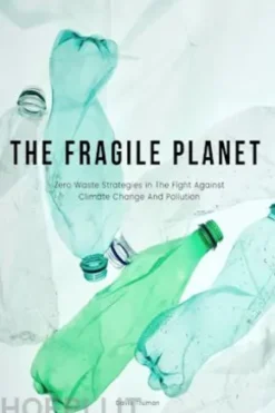 The Fragile Planet