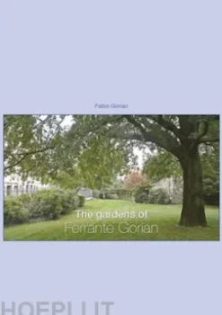 The gardens of Ferrante Gorian