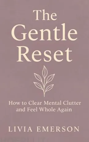 The Gentle Reset