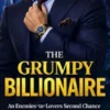 The Grumpy Billionaire