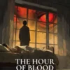The Hour of Blood