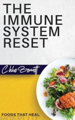 The Immune System Reset - Foods That Heal