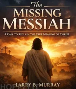 The Missing Messiah