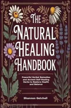 The Natural Healing Handbook