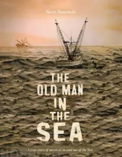 The Old Man IN the Sea