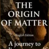 The origin of matter
