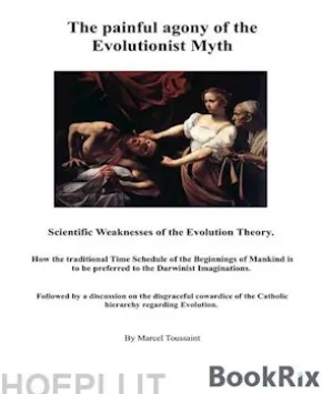 The painful agony of the Evolutionist Myth