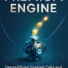The Premium Engine: Demystifying Covered Calls and the True Drivers of Option Income