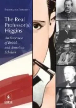 The Real Professor(s) Higgins