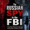 The Russian Spy in the FBI