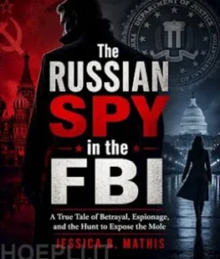 The Russian Spy in the FBI