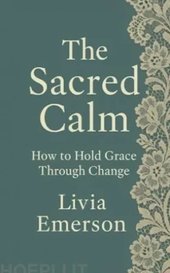 The Sacred Calm