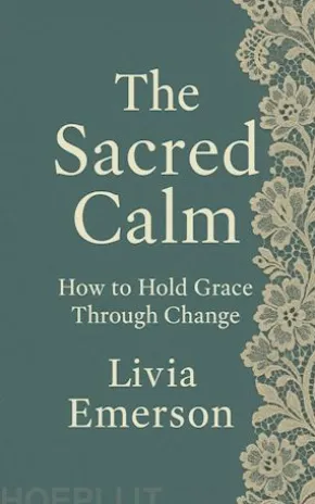 The Sacred Calm