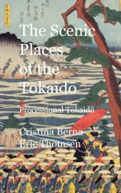 The Scenic Places of the Tokaido Processional Tokaido
