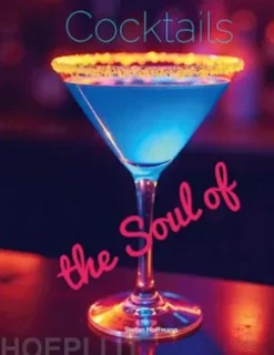 The Soul of Cocktails