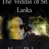 The Veddas of Sri Lanka