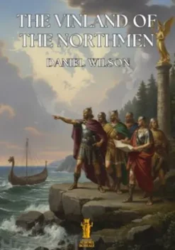 The Vinland of the Northmen