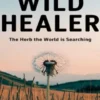 The Wild Healer