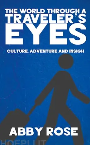 The World Through a Traveler’s Eyes - Culture, Adventure, and Insight