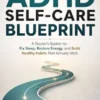 The ADHD Self Care Blueprint
