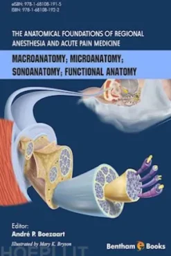 The Anatomical Foundations of Regional Anesthesia and Acute Pain Medicine